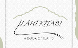 A Book Of İlahis – İlahiler Kitabı